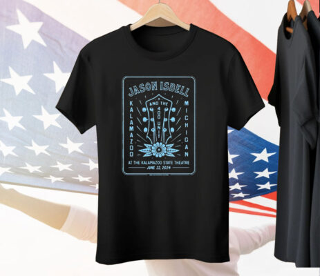 Jason Isbell And The 400 Unit 2024 Show At The Kalamazoo State Theatre MI Tee Shirt
