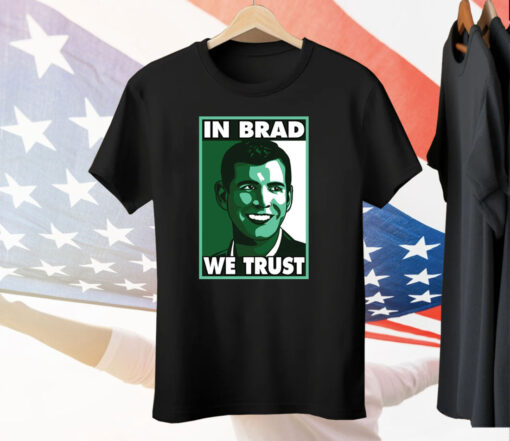 Brad Stevens In Brad We Trust Tee Shirt