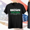 Brown Tatum 2024 Made Boston Champs Again Tee Shirt