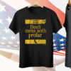 JURICKSON PROFAR DON'T MESS WITH PROFAR Tee Shirt