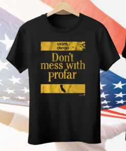 JURICKSON PROFAR DON'T MESS WITH PROFAR Tee Shirt
