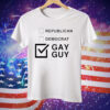 Katherine Krueger Republican Democrat Gay Guy Tee Shirt
