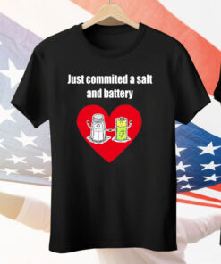 Just commited a salt and battery Tee Shirt