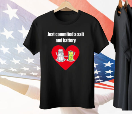 Just commited a salt and battery Tee Shirt