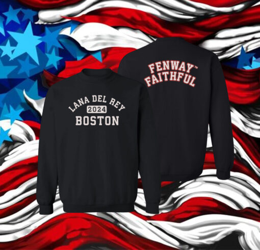 Boston Lana Del Rey Fenway Faithful Sweatshirt