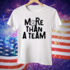 More than a team T-Shirt