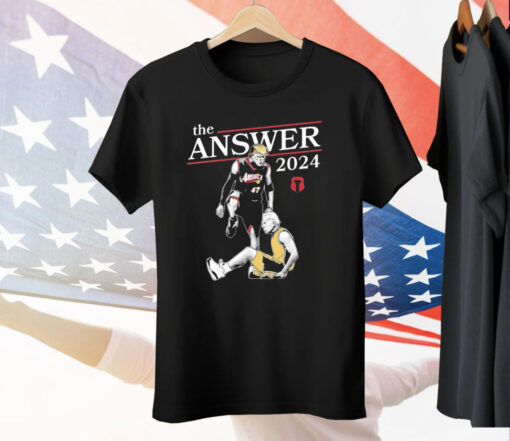 Trump The Answer 2024 Tee Shirt