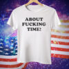 Paramore Wearing About Fucking Time Tee Shirt