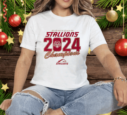 BIRMINGHAM STALLIONS 2024 UFL CHAMPIONS Tee Shirt
