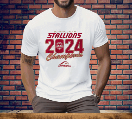 BIRMINGHAM STALLIONS 2024 UFL CHAMPIONS Tee Shirt