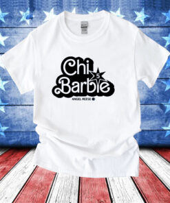 ChiBarbie Angel Reece T-Shirts