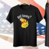 Chicos Toxicos Got Honey Mustard Tee Shirt