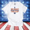 Edmonton Oilers 2024 Western Conference Champions We Want The Cup T-Shirt