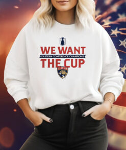 Florida Panthers 2024 Eastern Conference Champions We Want The Cup T-Shirt