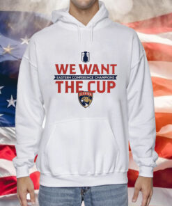 Florida Panthers 2024 Eastern Conference Champions We Want The Cup T-Shirt