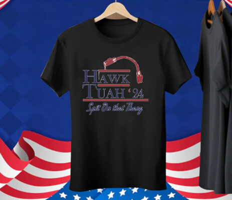Hawk Tuah Tee Shirt 
