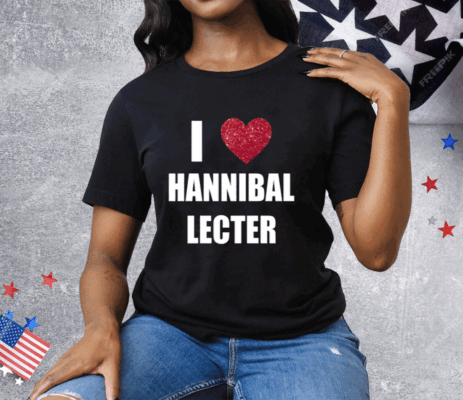 I Love Hannibal Lecter Tee Shirt