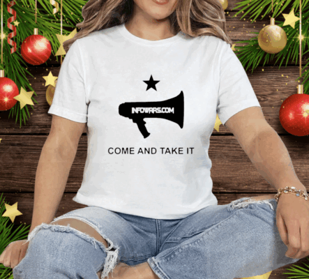 Infowars.com Come And Take It Tee Shirt
