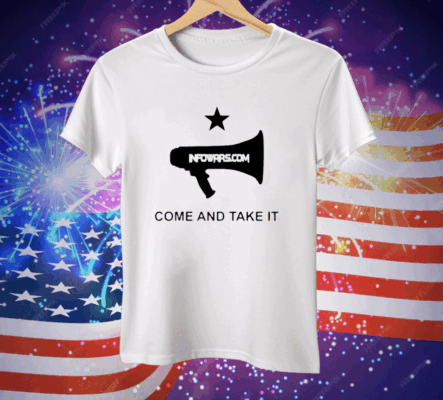 Infowars.com Come And Take It Tee Shirt