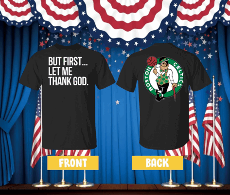 Joe Mazzulla Celtics But First Let Me Thank God Longsleeve