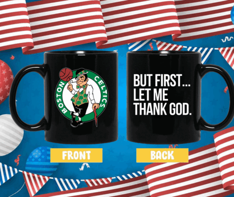 Joe Mazzulla Celtics But First Let Me Thank God Longsleeve