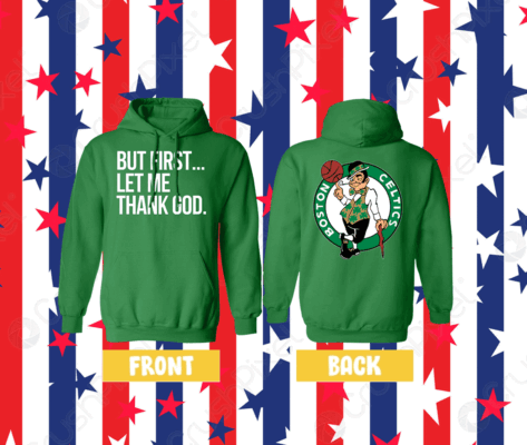 Joe Mazzulla Celtics But First Let Me Thank God Women Shirt
