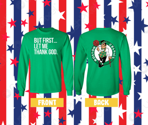 Joe Mazzulla Celtics But First Let Me Thank God Women Shirt