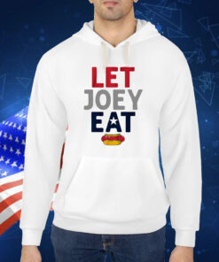 Let Joey eat hot dog Shirt