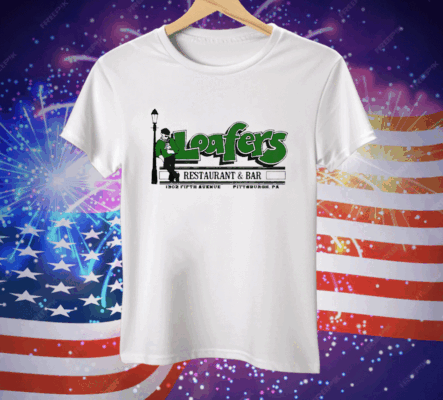 Loafers Restaurant & Bar Pittsburgh Tee Shirt