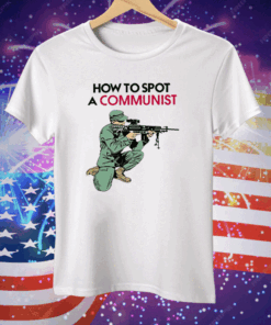 Matt Maddock How To Spot A Communist Tee Shirt