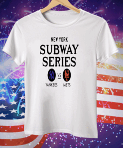 New York Subway Series Yankees Vs Mets Tee Shirt