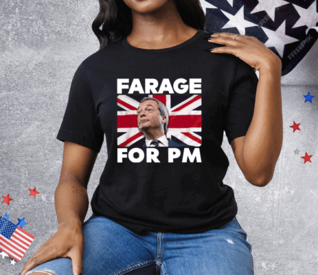 Nigel Farage Farage For Pm Britain Flag Tee Shirt