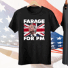 Nigel Farage Farage For Pm Britain Flag Tee Shirt
