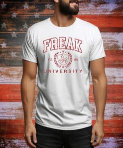 Official Funny Freak University Est 1869 Tee Shirt
