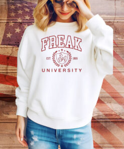 Official Funny Freak University Est 1869 Tee Shirt