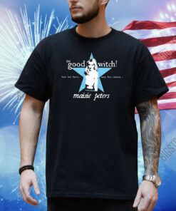 Official Maisie Peters The Good Witch 2024 Hear Her Lyric Shirt