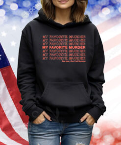 Official Ssdgm Thank You My Favorite Murder Stay Sexy And Don’t Get Murdered Shirt