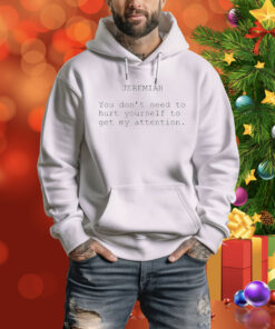 Official The Summer I Turned Pretty Jeremiah You Don’t Need To Hurt Yourself To Get My Attention Tee Shirt