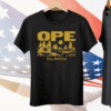 Ope You Betcha Tee Shirt