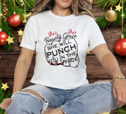 She will punch you in the face Tee Shirt