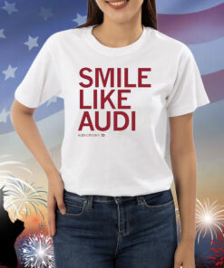 Smile like Audi Crooks Shirt