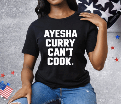 Stephen Curry Ayesha Curry Can’t Cook Tee Shirt