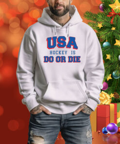 USA hockey do or die 4th of july Tee Shirt