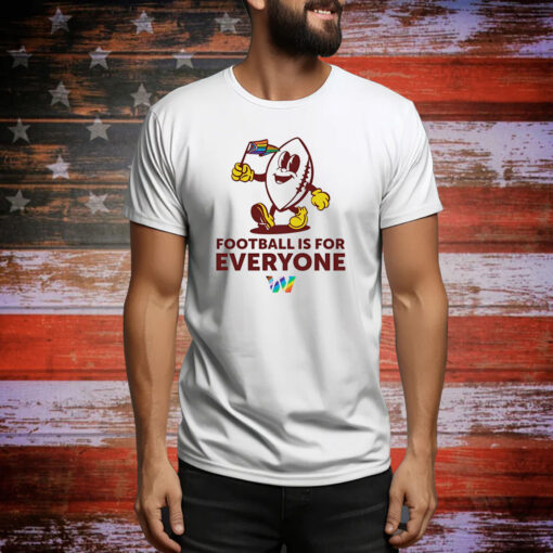 Washington Commanders football is for everyone Tee Shirt