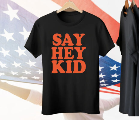 Willie Mays Say Hey Kid Tee Shirt