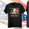 We Finally Beat Medicare American Flag Tee Shirt