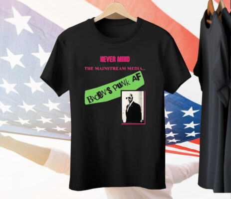 Never Mind The Mainstream Media Biden’s Punk Af Tee Shirt