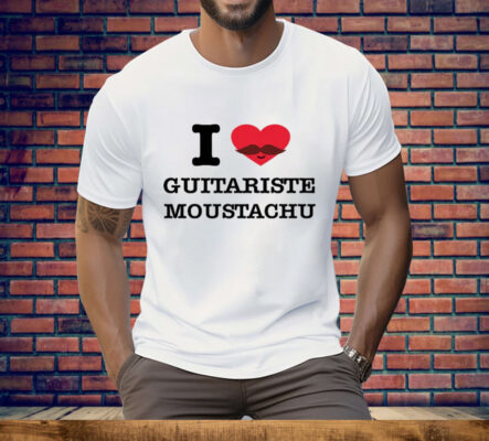 I Love Guitariste Moustachu Tee Shirt