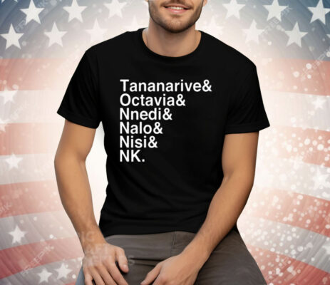Bryan Fuller Tananarive Octavia Nnedi Nalo Nisi Nk Tee Shirt