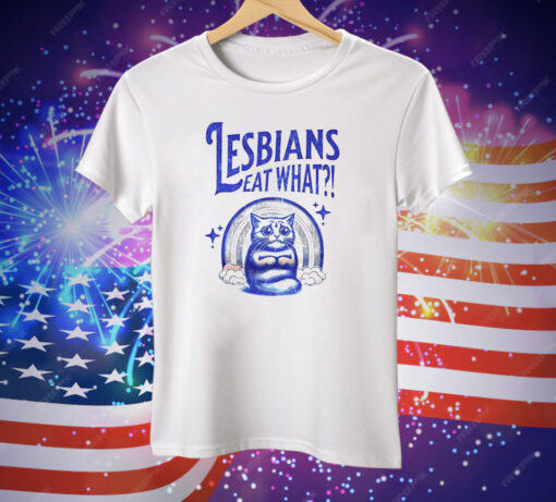 Cat lesbians eat what Tee Shirt